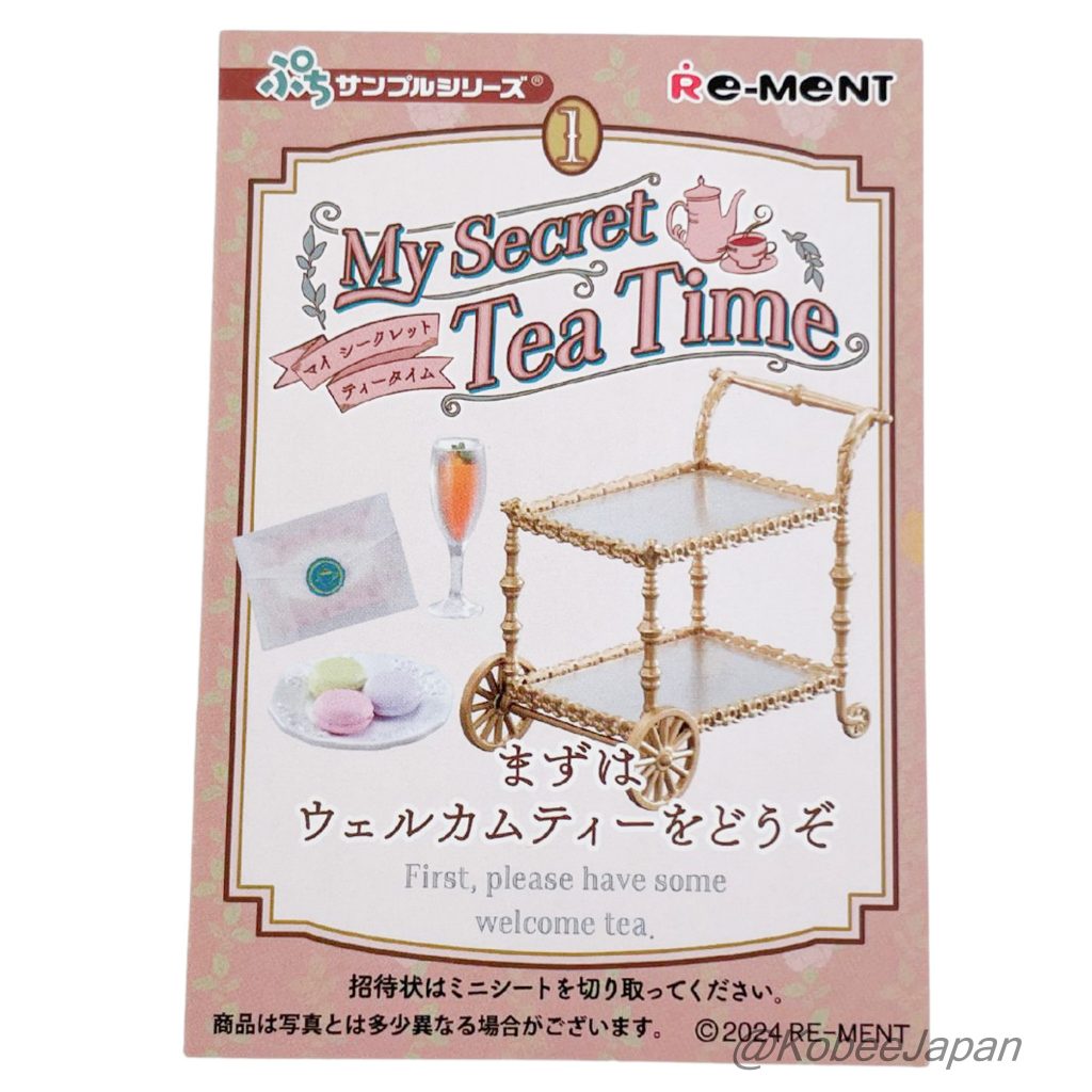 My Secret Tea Time 1 First, please have some welcome tea Re-ment